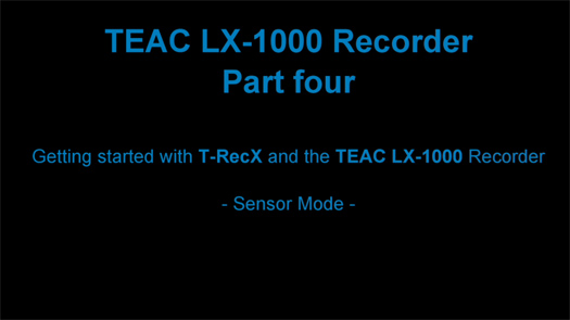 Tutorial Part 4: T-RecX Sensor Mode